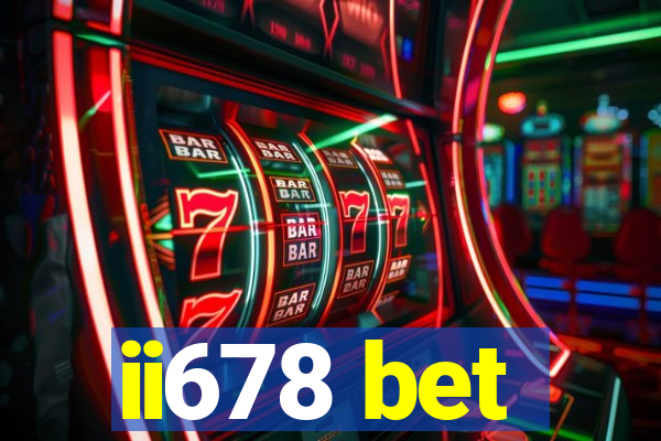 ii678 bet